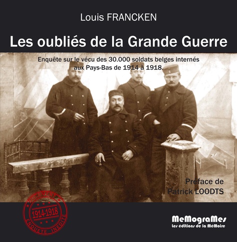 Louis Francken - Les oubliés de la Grande Guerre.