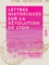 Lettres historiques sur la révolution de Lyon - Une semaine de 1830