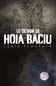 Le démon de Hoia Baciu