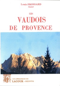 Louis Frossard - Les Vaudois de Provence.