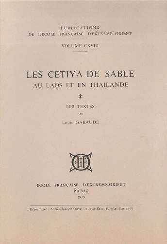 Louis Gabaude - Les cetiya de sable au Laos et en Thaïlande - Les textes.