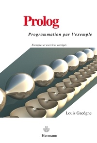 Louis Gacôgne - Prolog - Programmation par l'exemple.