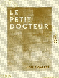 Le Petit Docteur - Roman inédit