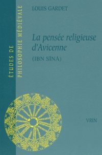 Louis Gardet - La pensée religieuse d'Avicienne (Ibn Sina).