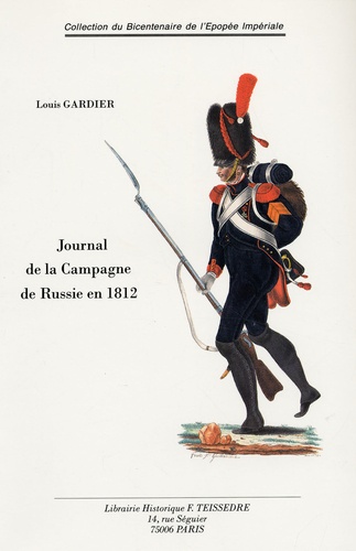 Louis Gardier - Un journal de la campagne de Russie en 1812.