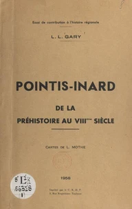 Pointis-Inard, de la préhistoire au VIIIème siècle