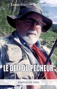 Louis Gaston de Ségur - Le défi du pêcheur.