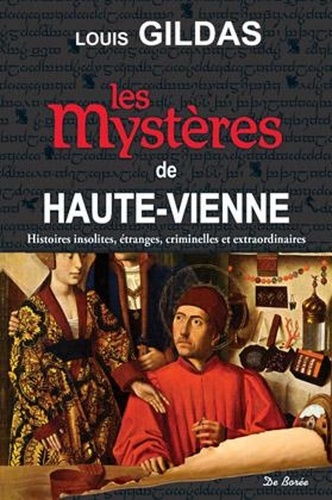 Louis Gildas - Les mystères de Haute-Vienne.