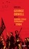George Orwell. De la guerre civile espagnole à 1984