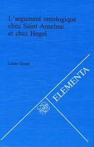 L'argument ontologique chez Saint Anselme et chez Hegel