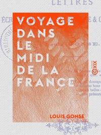 Voyage dans le Midi de la France