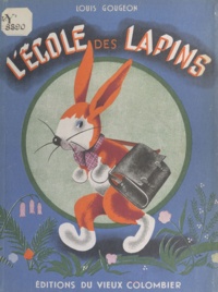Louis Gougeon - L'école des lapins.
