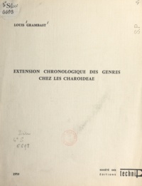 Louis Grambast - Extension chronologique des genres chez les charoideae.