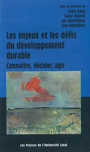 Les enjeux et les défis du développement durable : connaitre, décider, agir
