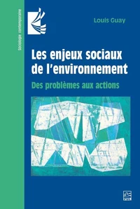 Les enjeux sociaux de l’environnement : des problèmes aux actions