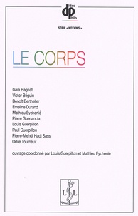Louis Guerpillon et Mathieu Eychenié - Le corps.