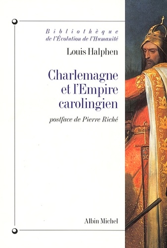 Charlemagne et l'empire carolingien