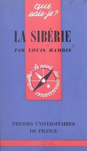 Louis Hambis et Paul Angoulvent - La Sibérie.