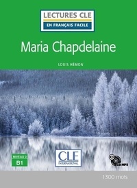 Louis Hémon - Maria Chapdelaine. 1 CD audio MP3