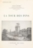 Louis-Henri Escuret - Vestiges du passé. La Tour des Pins.