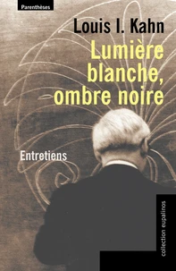 Lumière blanche, ombre noire