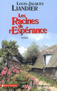 Les Racines De L'Esperance