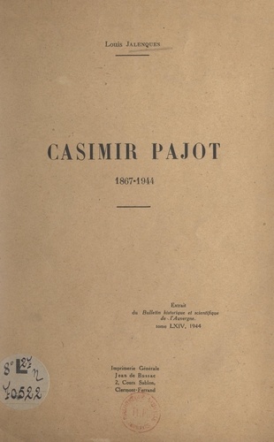 Casimir Pajot, 1867-1944