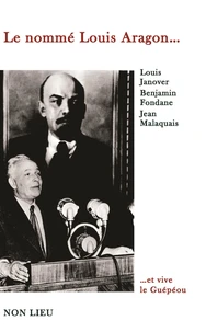 Le nommé Louis Aragon...