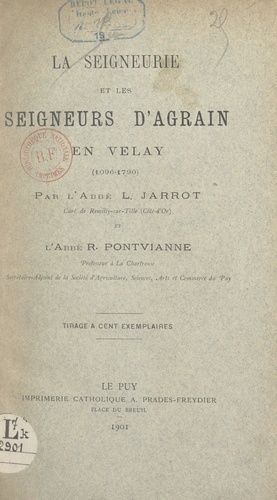 La seigneurie et les seigneurs d'Agrain en Velay (1096-1790)