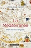Louis-Jean Calvet - La Méditerranée - Mer de nos langues.