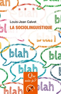 Louis-Jean Calvet - La sociolinguistique.