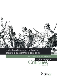 Louis-Jean Levesque de Pouilly - Théorie des sentiments agréables.