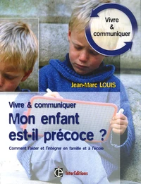 Mon enfant est-il précoce ?