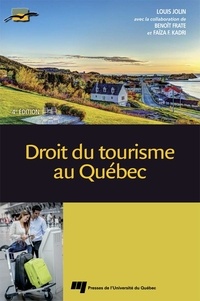 Louis Jolin - Droit du tourisme au Québec, 4e édition.
