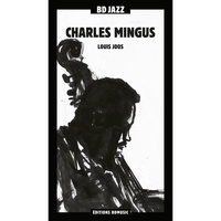Louis Joos - Charles Mingus.