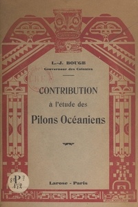 Louis-Joseph Bouge - Contribution à l'étude des pilons océaniens.