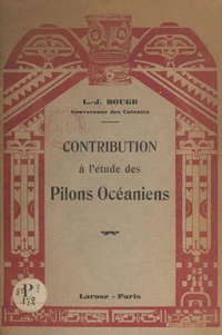 Contribution à l'étude des pilons océaniens