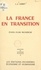 La France en transition. Étapes d'une recherche