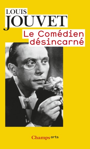 Le comédien désincarné