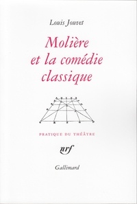 Louis Jouvet - Molière et la comédie classique.