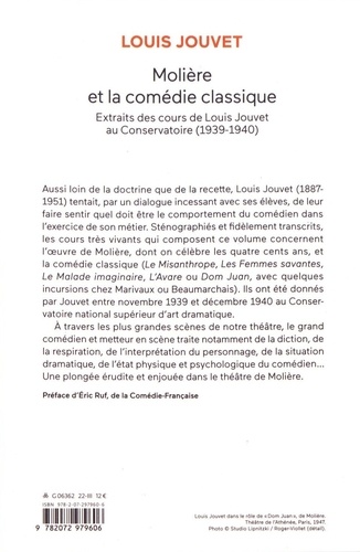 Molière et la comédie classique. Extraits des cours de Louis Jouvet au Conservatoire (1939-1940)