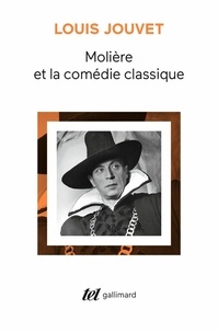 Louis Jouvet - Molière et la comédie classique - Extraits des cours de Louis Jouvet au Conservatoire (1939-1940).