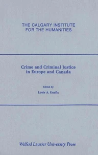 Crime and Criminal Justice in Europe and Canada