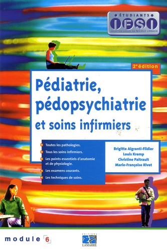Louis Kremp et Brigitte Algranti-Fildier - Pédiatrie, pédopsychiatrie et soins infirmiers.