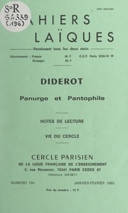 Louis Lafourcade et Jacqueline Marchand - Diderot, panurge et pantophile - Notes de lecture. Vie du Cercle.