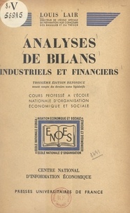 Louis Lair - Analyses de bilans industriels et financiers.