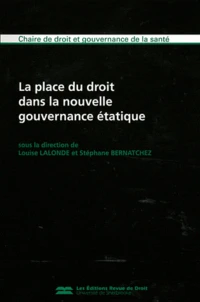 La place du droit dans la nouvelle gouvernance étatique
