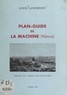 Louis Lanoizelee - Plan-guide de La Machine (Nièvre).