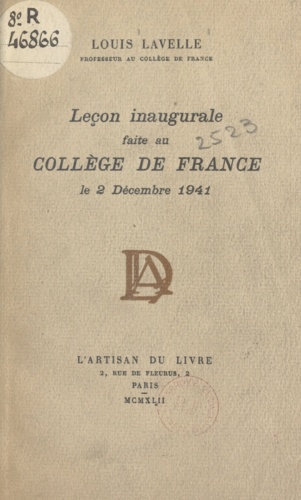 Leçon inaugurale faite au Collège de France, le 2 décembre 1941