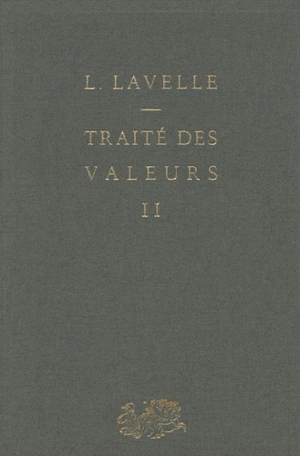 Traité des valeurs (2). Le système des différentes valeurs